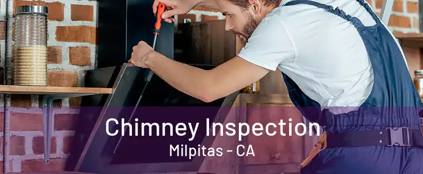 Chimney Inspection Milpitas - CA