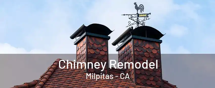 Chimney Remodel Milpitas - CA