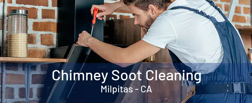 Chimney Soot Cleaning Milpitas - CA