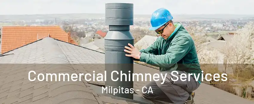 Commercial Chimney Services Milpitas - CA