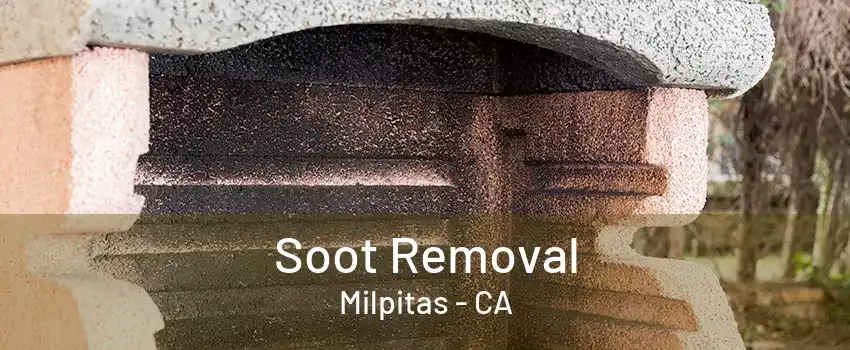 Soot Removal Milpitas - CA